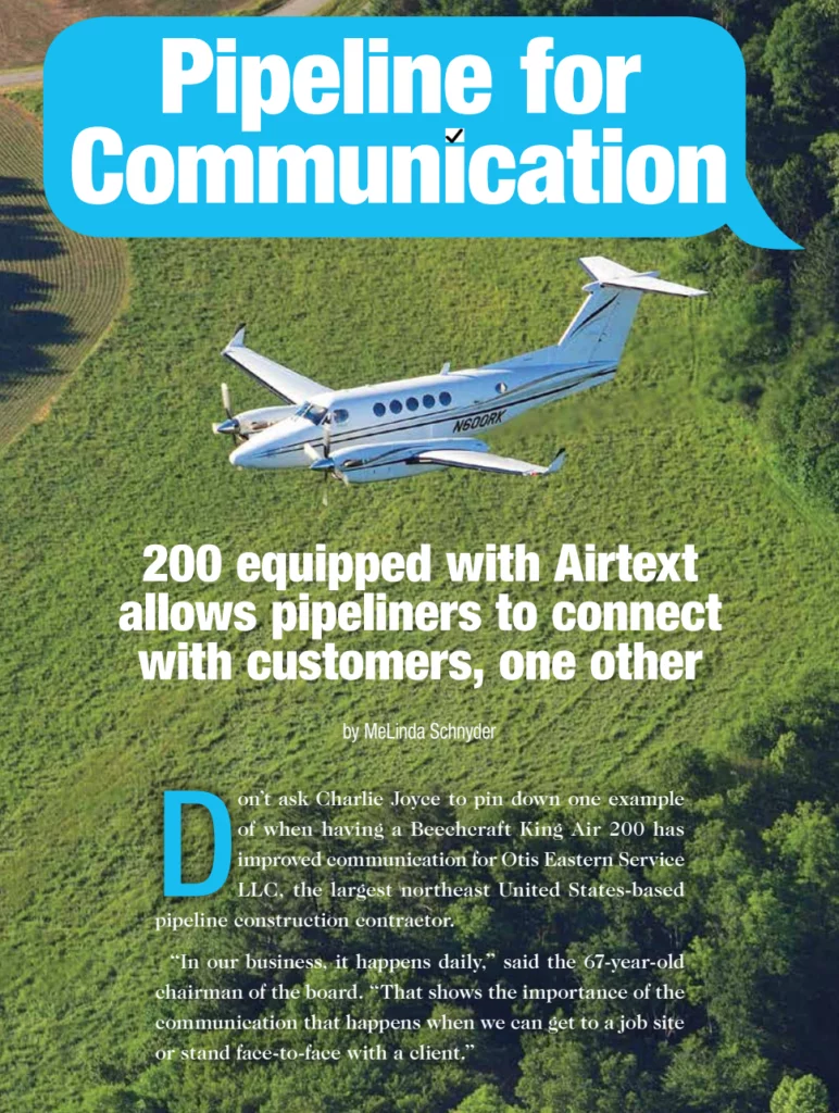 King Air 200 flying over green grass with text overlay saying Pipeline for Communication